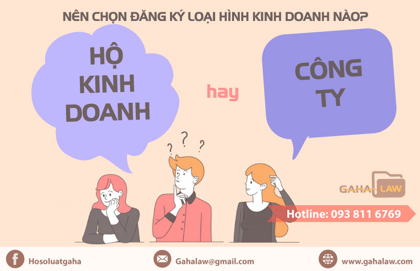 Nên đăng ký hộ kinh doanh hay công ty