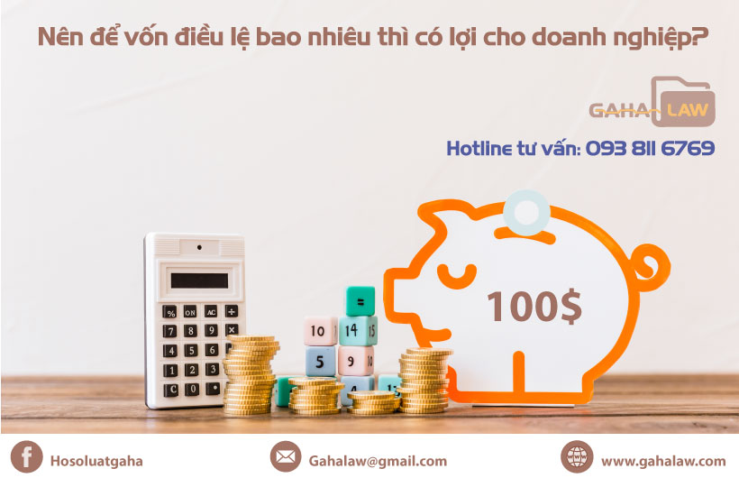 Đăng ký vốn điều lệ bao nhiêu là hợp lý