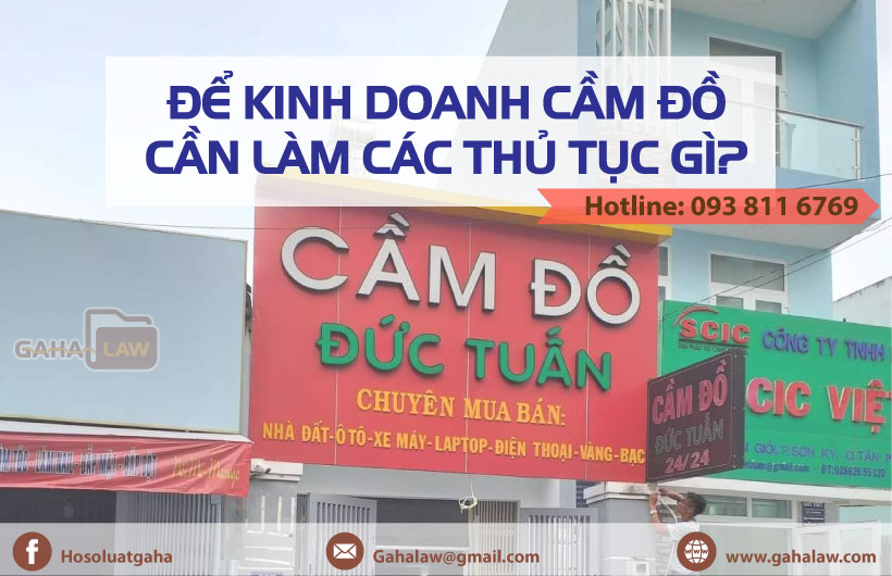 Kinh doanh cầm đồ cần phải làm các thủ tục gì