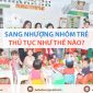 Sang nhượng nhóm trẻ thì thủ tục như thế nào?